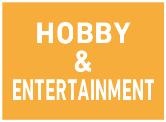 HOBBY & ENTERTAINMENT